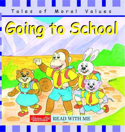 Scholars Hub Stories of Moral Values Going to School